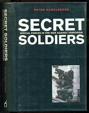 Bild des Verkufers fr Secret Soldiers: Special Forces in the War Against Terrorism zum Verkauf von Don's Book Store