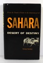 Seller image for Sahara: Desert of Destiny for sale by Monroe Street Books