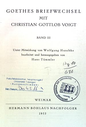 Bild des Verkufers fr Goethes Briefwechsel mit Christian Gottlob Voigt, Band III Schriften der Goethe-Gesellschaft, 55. Band zum Verkauf von books4less (Versandantiquariat Petra Gros GmbH & Co. KG)