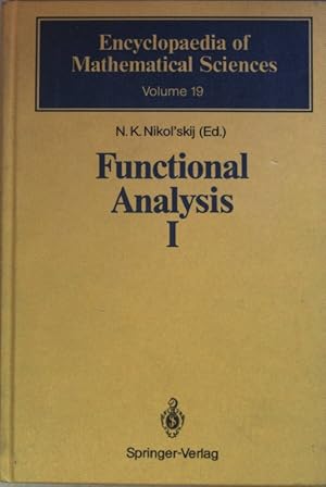 Bild des Verkufers fr Functional Analysis: VOL.I: Linear Functional Analysis. Encyclopaedia of Mathematical Sciences Vol. 19; zum Verkauf von books4less (Versandantiquariat Petra Gros GmbH & Co. KG)