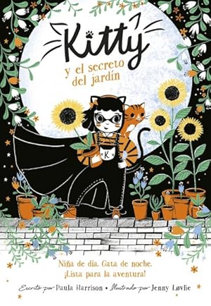 Imagen del vendedor de Kitty y el secreto del jardn/ Kitty and the Sky Garden Adventure -Language: spanish a la venta por GreatBookPrices