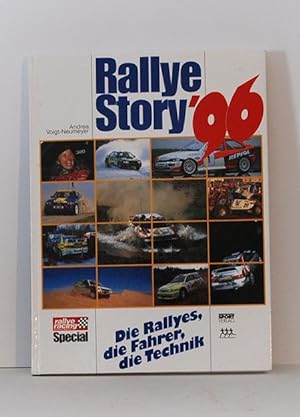 Rallye Story 96; Die Rallyes, die Fahrer, die Technik