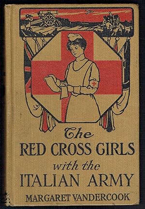 Image du vendeur pour The Red Cross Girls with the Italian Army mis en vente par Hyde Brothers, Booksellers