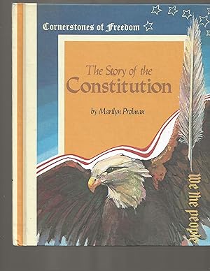 Seller image for The Story of the Constitution : Cornerstones of Freedom for sale by TuosistBook