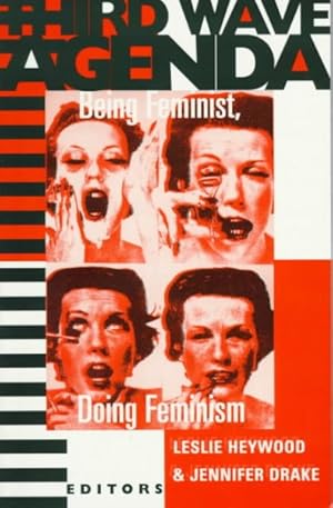 Image du vendeur pour Third Wave Agenda : Being Feminist, Doing Feminism mis en vente par GreatBookPricesUK