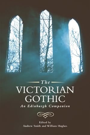 Immagine del venditore per Victorian Gothic : An Edinburgh Companion venduto da GreatBookPricesUK