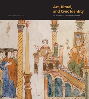 Imagen del vendedor de Art, Ritual, and Civic Identity in Medieval Southern Italy a la venta por GreatBookPricesUK