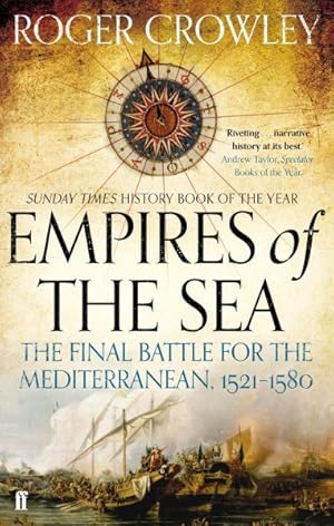 Immagine del venditore per Empires of the Sea : The Final Battle for the Mediterranean, 1521-1580 venduto da GreatBookPricesUK