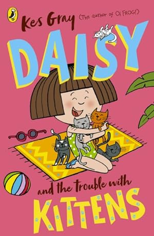 Bild des Verkufers fr Daisy and the Trouble With Kittens zum Verkauf von GreatBookPrices