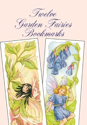 Seller image for Twelve Garden Fairies Bookmarks for sale by GreatBookPricesUK