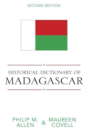 Bild des Verkufers fr Historical Dictionary of Madagascar zum Verkauf von GreatBookPricesUK