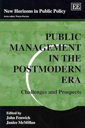 Seller image for Public Management in the Postmodern Era : Challenges and Prospects for sale by GreatBookPricesUK
