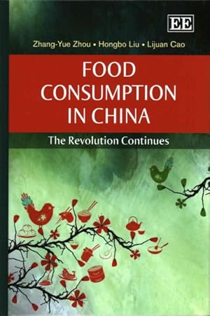 Seller image for Food Consumption in China : The Revolution Continues for sale by GreatBookPricesUK