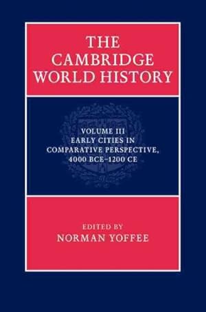 Immagine del venditore per Cambridge World History : Early Cities in Comparative Perspective, 4000 Bce-1200 Ce venduto da GreatBookPricesUK