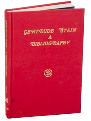 Seller image for Gertrude Stein: A Bibliography for sale by Jeff Hirsch Books, ABAA