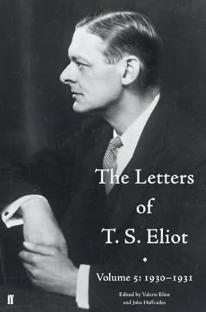 Image du vendeur pour Letters of T. S. Eliot 1930-1931 mis en vente par GreatBookPricesUK