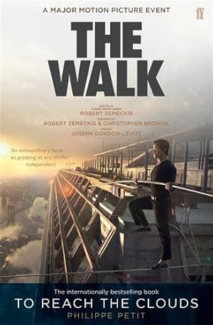 Imagen del vendedor de To Reach the Clouds : The Walk Film Tie in a la venta por GreatBookPricesUK