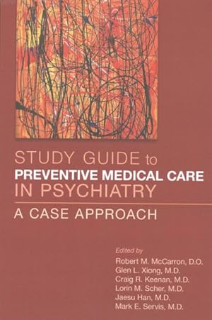 Seller image for Preventive Medical Care in Psychiatry : A Case Approach for sale by GreatBookPricesUK