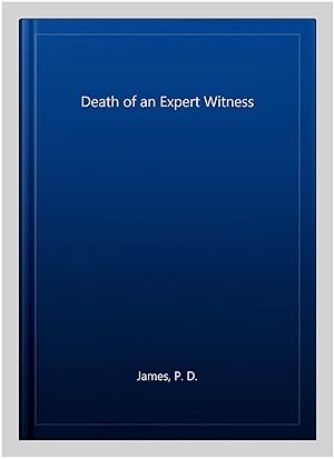 Seller image for Death of an Expert Witness for sale by GreatBookPricesUK