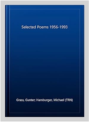 Imagen del vendedor de Selected Poems 1956-1993 a la venta por GreatBookPricesUK