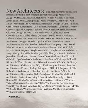 Immagine del venditore per New Architects 3 : The Architecture Foundation Presents Britain's Best Emerging Practices venduto da GreatBookPricesUK