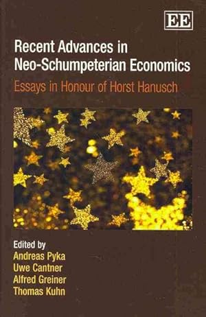 Immagine del venditore per Recent Advances in Neo-Schumpeterian Economics : Essays in Honour of Horst Hanusch venduto da GreatBookPricesUK