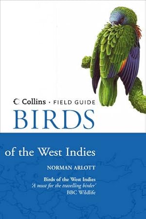 Seller image for Birds of the West Indies (Collins Field Guide) for sale by Antiquariat-Plate