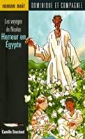 Bild des Verkufers fr Les Voyages De Nicolas : Horreur En Egypte zum Verkauf von RECYCLIVRE