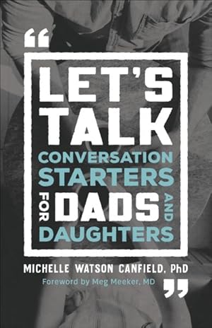 Imagen del vendedor de Let's Talk : Conversation Starters for Dads and Daughters a la venta por GreatBookPrices