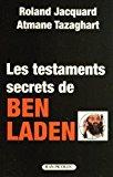 Seller image for Les Testaments Secrets De Ben Laden for sale by RECYCLIVRE
