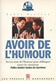 Seller image for Avoir De L'humour for sale by RECYCLIVRE