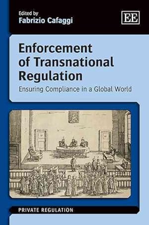 Imagen del vendedor de Enforcement of Transnational Regulation : Ensuring Compliance in a Global World a la venta por GreatBookPricesUK