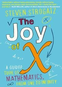 Seller image for Joy of X : A Guided Tour of Mathematics, from One to Infinity for sale by GreatBookPricesUK