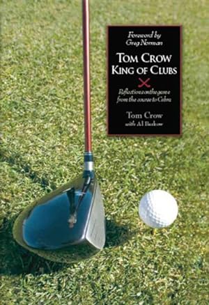 Seller image for Tom Crow, King Of Clubs for sale by GreatBookPricesUK