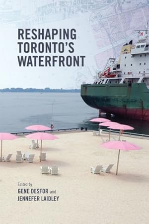 Seller image for Reshaping Toronto's Waterfront for sale by GreatBookPricesUK