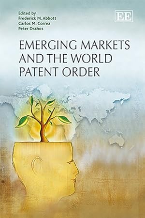 Seller image for Emerging Markets and the World Patent Order for sale by GreatBookPricesUK