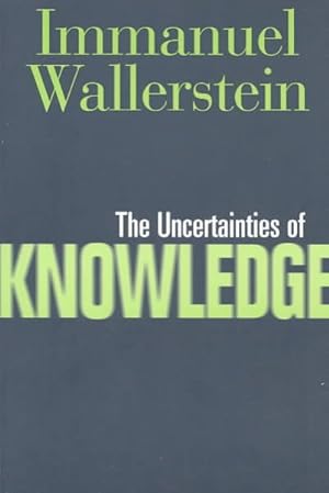 Bild des Verkufers fr Uncertainties of Knowledge zum Verkauf von GreatBookPricesUK