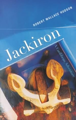 Image du vendeur pour Jackiron : A Caribbean Adventure mis en vente par GreatBookPricesUK