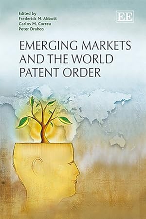 Seller image for Emerging Markets and the World Patent Order for sale by GreatBookPricesUK