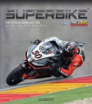 Image du vendeur pour Superbike 2014-2015 : The Official Book mis en vente par GreatBookPricesUK