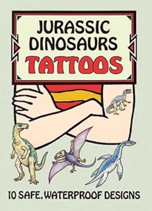 Imagen del vendedor de Jurassic Dinosaurs Tattoos a la venta por GreatBookPricesUK