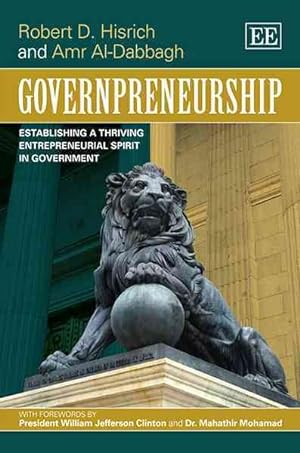 Seller image for Governpreneurship : Establishing a Thriving Entrepreneurial Spirit in Government for sale by GreatBookPricesUK