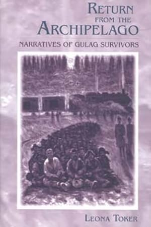 Immagine del venditore per Return from the Archipelago : Narratives of Gulag Survivors venduto da GreatBookPricesUK