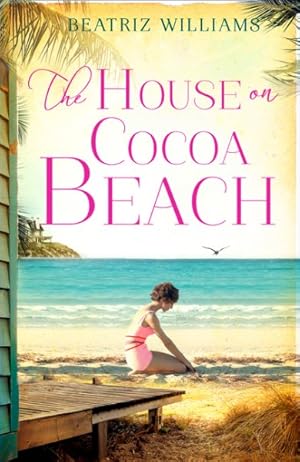 Imagen del vendedor de House on Cocoa Beach : A Sweeping Epic Love Story, Perfect for Fans of Historical Romance a la venta por GreatBookPricesUK
