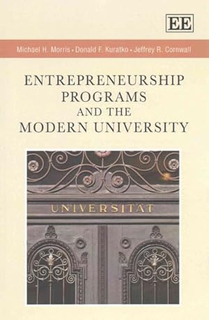 Image du vendeur pour Entrepreneurship Programs and the Modern University mis en vente par GreatBookPricesUK