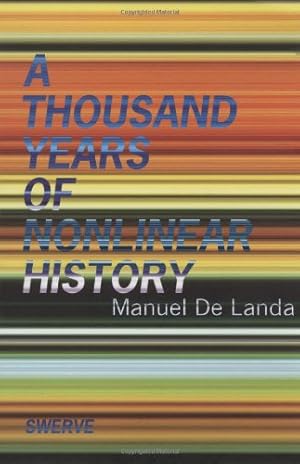 Immagine del venditore per A Thousand Years of Nonlinear History by Manuel De Landa [Paperback ] venduto da booksXpress