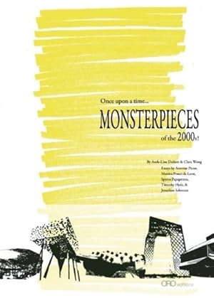 Seller image for Monsterpieces : Once upon a Time . . . of the 2000s! for sale by GreatBookPricesUK