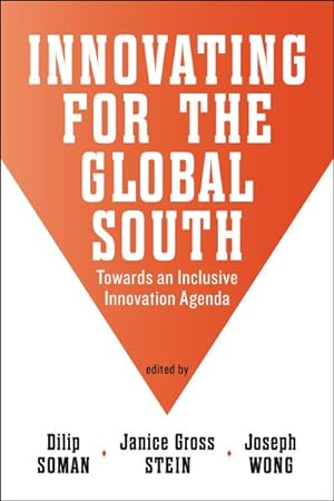 Bild des Verkufers fr Innovating for the Global South : Towards an Inclusive Innovation Agenda zum Verkauf von GreatBookPricesUK