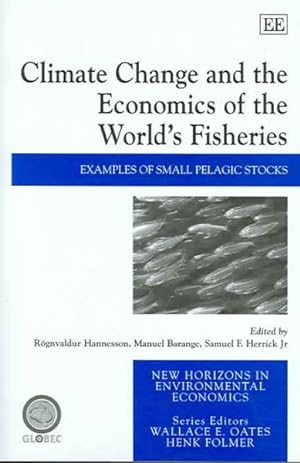 Immagine del venditore per Climate Change And the Economics of the World's Fisheries : Examples Of Small Pelagic Stocks venduto da GreatBookPricesUK