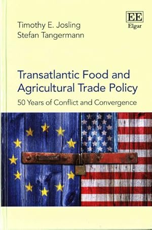 Immagine del venditore per Transatlantic Food and Agricultural Trade Policy : 50 Years of Conflict and Convergence venduto da GreatBookPricesUK